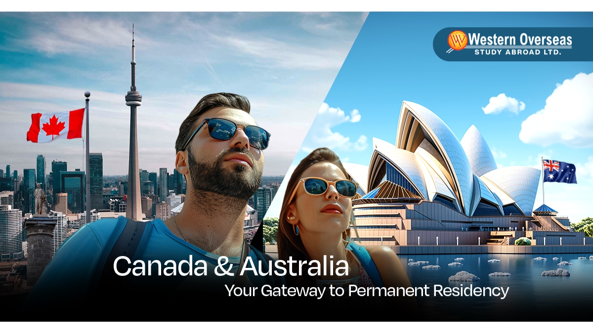 Canada & Australia PR Now Within Reach with Western Overseas Study Abroad Ltd