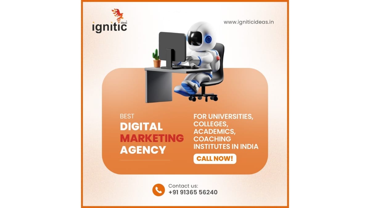 Ignitic Ideas Emerges as one of India’s Leading Digital Marketing Agency for Educational Institutions